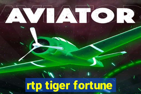 rtp tiger fortune